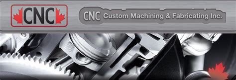 cnc custom machining bowmanville|Cnc Custom Machining & Fabricating Inc.